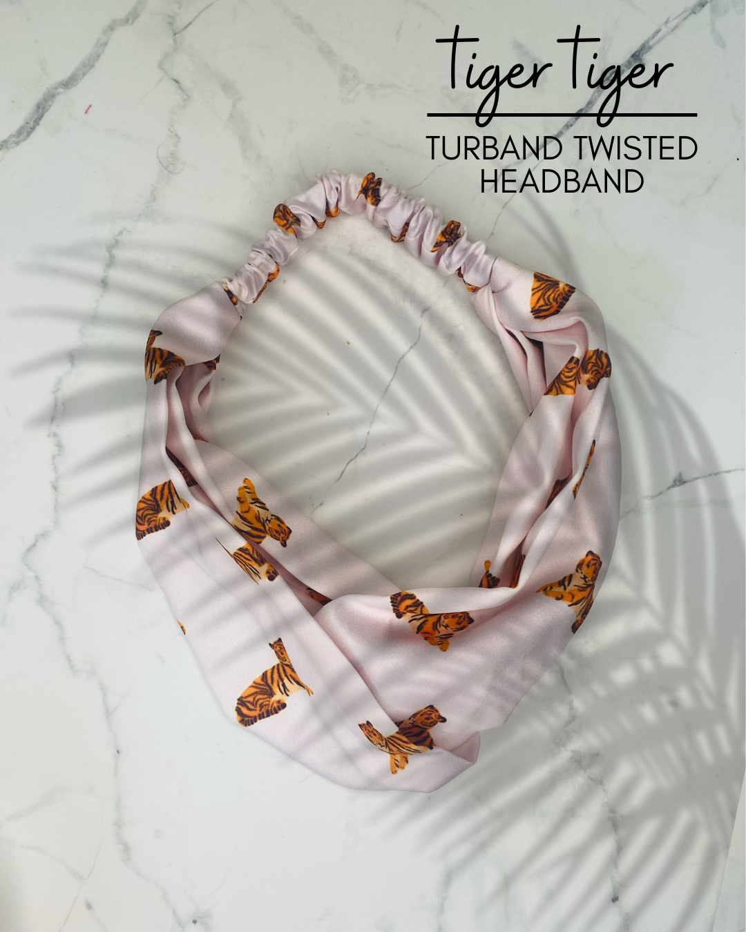 TIGER TIGER - SATIN TURBAND HEADBAND