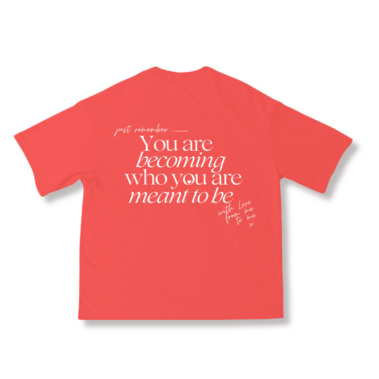 YOU ARE BECOMING WHO YOU ARE MEANT TO BE CARROT OVERSIZED TSHIRT